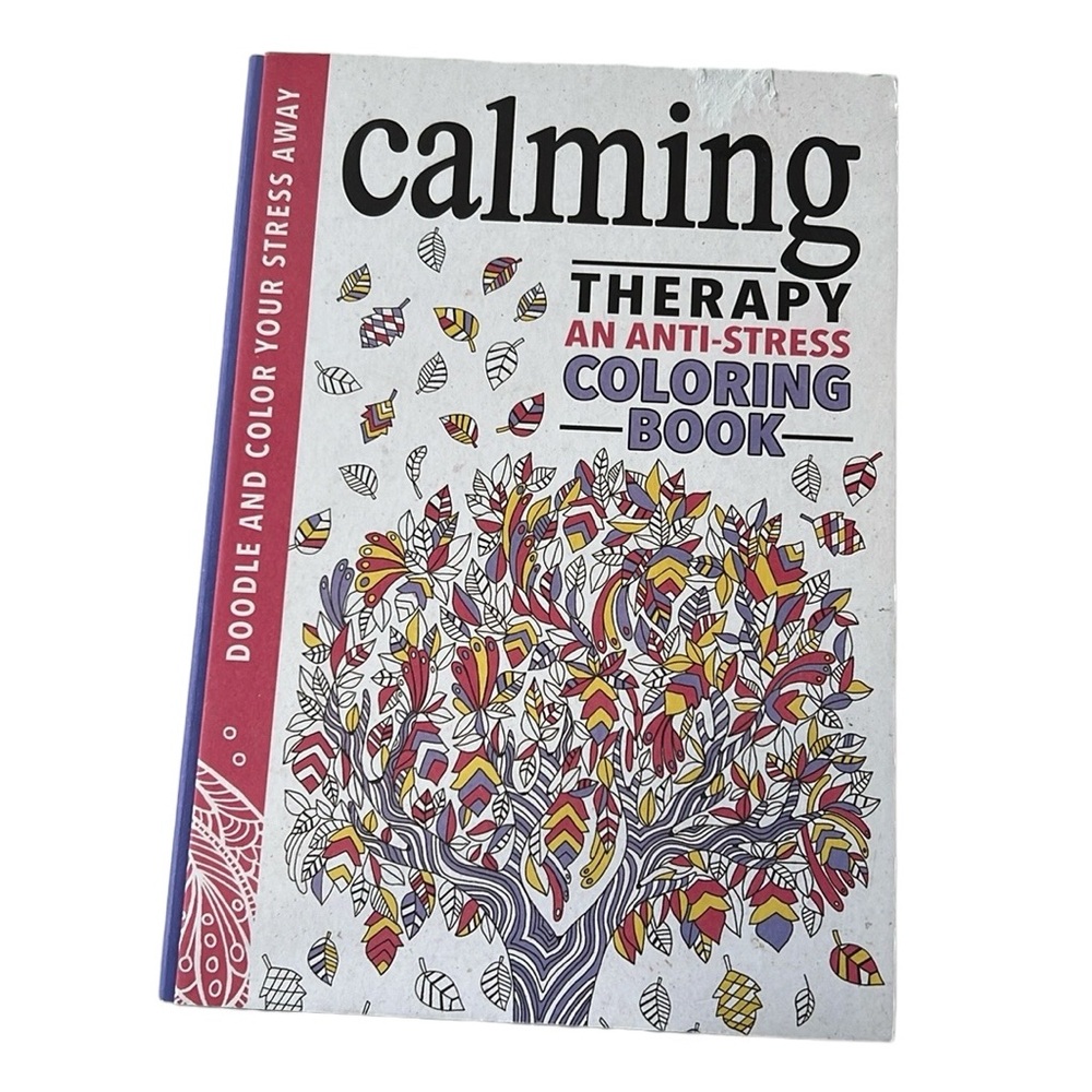 Calming Therapy: An Anti-Stress Coloring Book